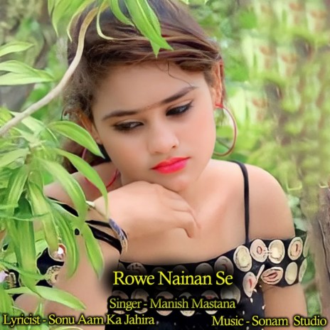 Rowe Nainan Se | Boomplay Music