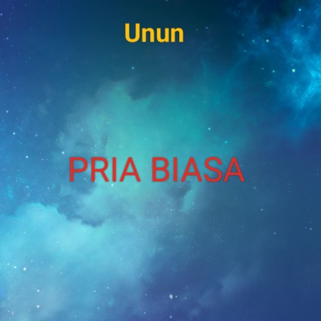 Pria Biasa | Boomplay Music