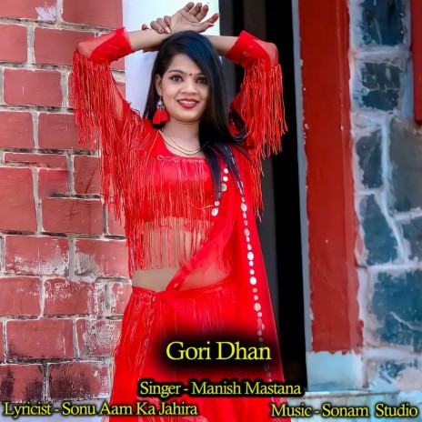 Gori Dhan | Boomplay Music