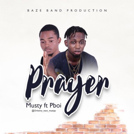 Prayer ft. P Boi | Boomplay Music