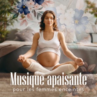 Musique apaisante pour les femmes enceintes