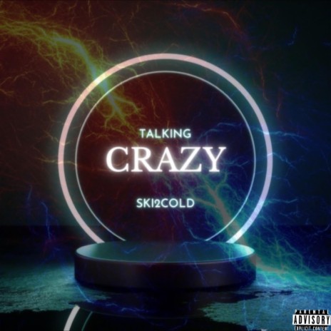 Talking Crazy | Boomplay Music