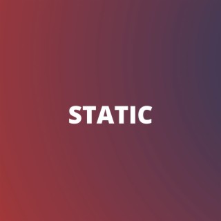 Static