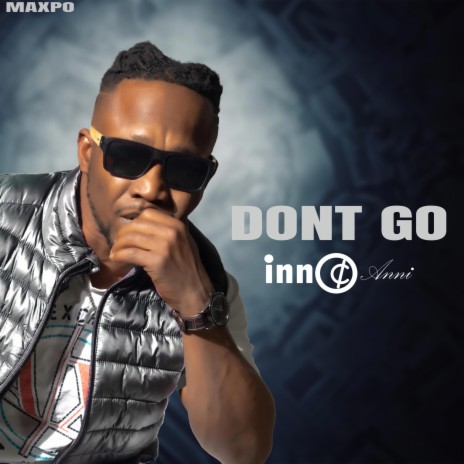 Dont Go! | Boomplay Music