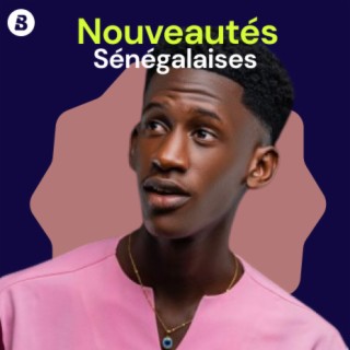 Nouveautés Sénégalaises