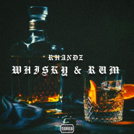 Whisky & Rum | Boomplay Music