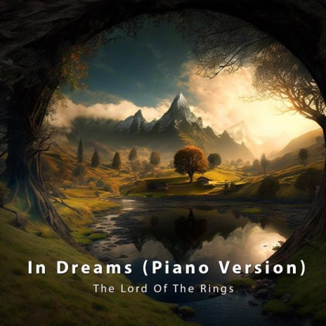 In Dreams (Lord of the Rings Piano Version)