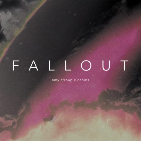 Fallout ft. Oshins | Boomplay Music