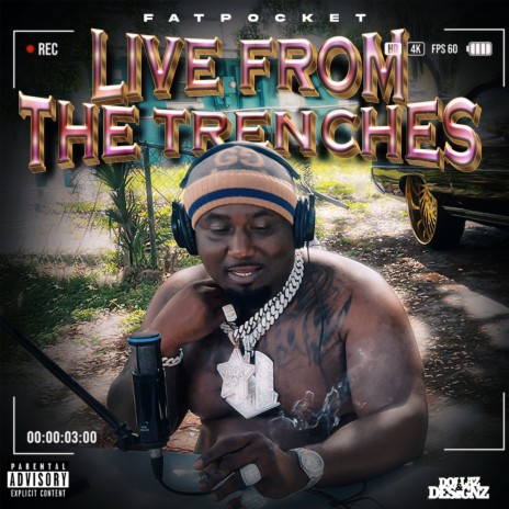 Live From The Trenches | Boomplay Music