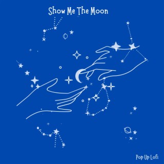 Show Me The Moon