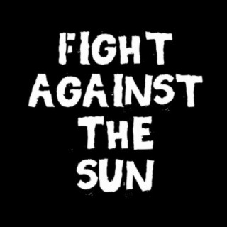 Fight Against The Sun EP