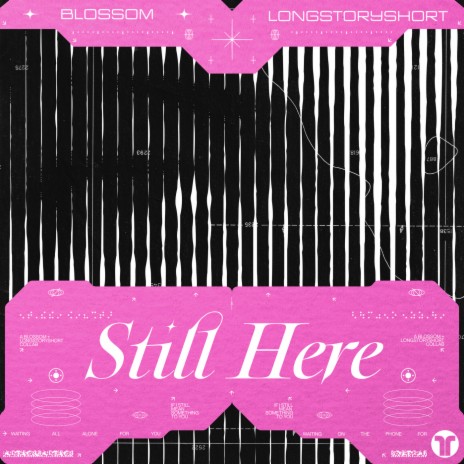 Still Here ft. longstoryshort | Boomplay Music