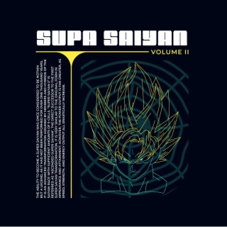 Supa Saiyan Volume Two