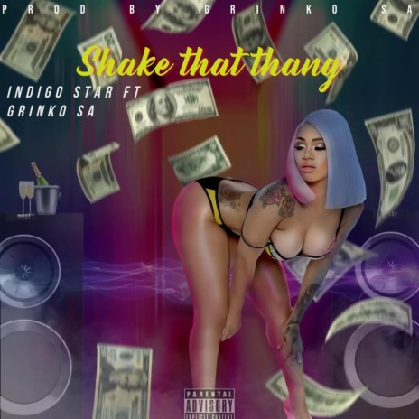 Shake That Thang ft. Grinko SA