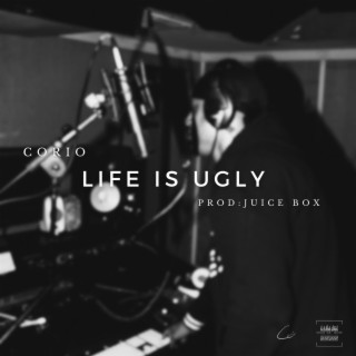 Life Is Ugly lyrics | Boomplay Music