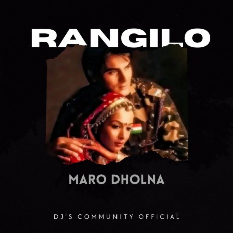 Rangilo Maro Dholna DJ | Boomplay Music