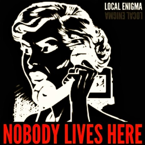 Nobody Lives Here | Boomplay Music