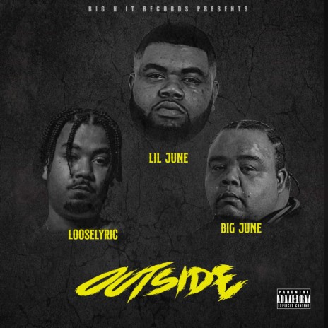 Outside ft. Looselyric & Big June | Boomplay Music