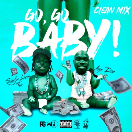 Go Go Baby (Radio Edit) ft. Aye Doe