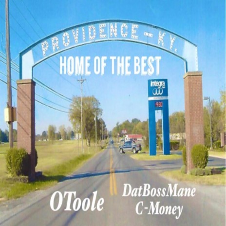 Home Of The Best ft. OToole | Boomplay Music