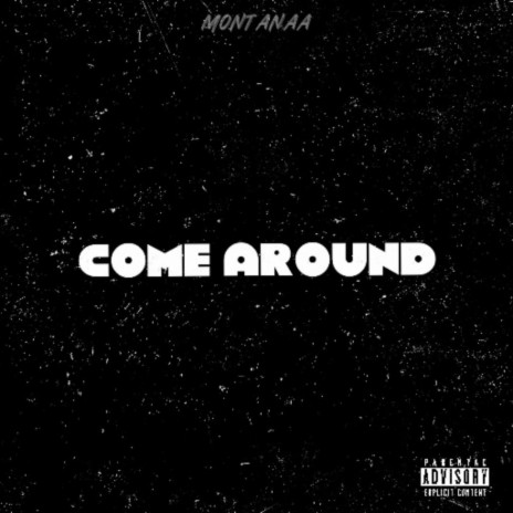 come around | Boomplay Music