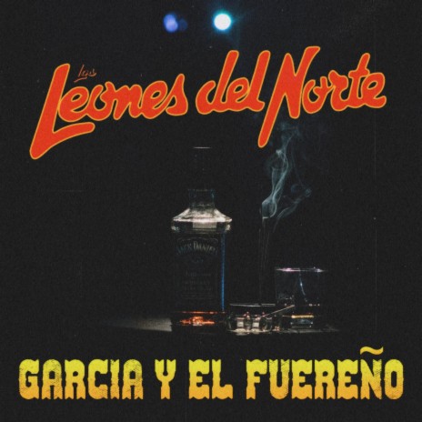 Garcia Y El Fuereño | Boomplay Music