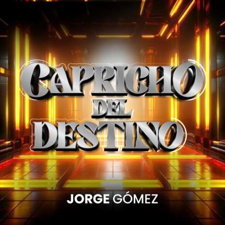 Capricho del Destino | Boomplay Music