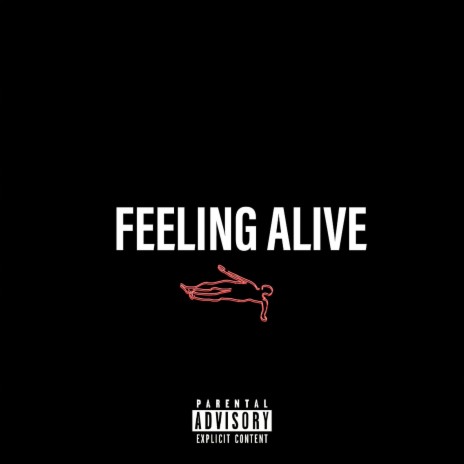 Feeling Alive | Boomplay Music