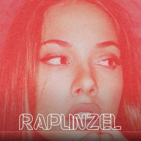 RAPUNZEL | Boomplay Music