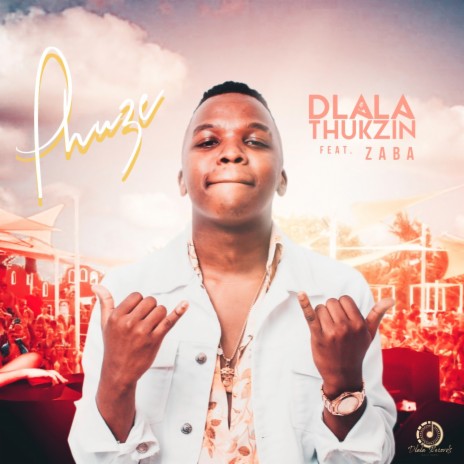 Phuze ft. Zaba | Boomplay Music