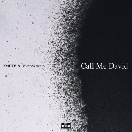 Call Me David ft. BMFTP | Boomplay Music