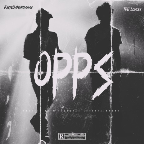 Opps ft. JayyeDaMurdaman | Boomplay Music