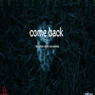 Come back riddim (Come back instrumental)