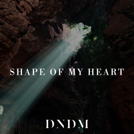 Shape of My Heart | Boomplay Music