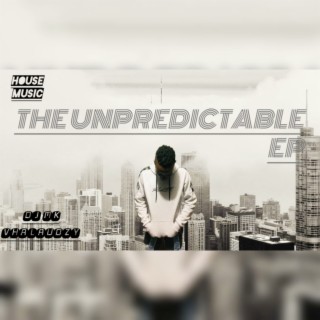 The Unpredictable