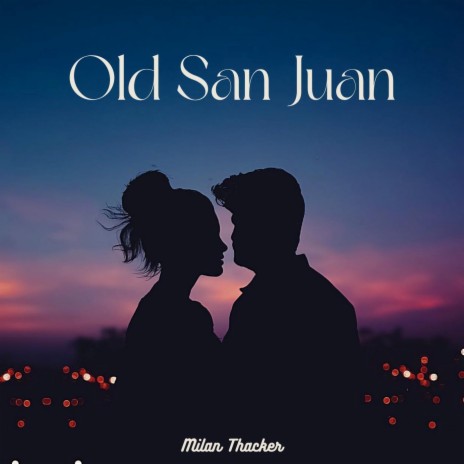 Old San Juan | Boomplay Music