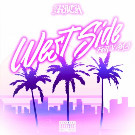 West Side ft. VANA | Boomplay Music