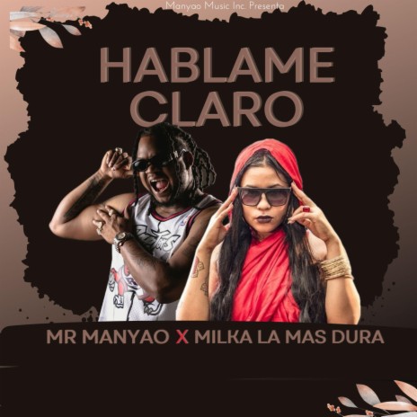 Hablame Claro ft. Milka La Mas Dura | Boomplay Music