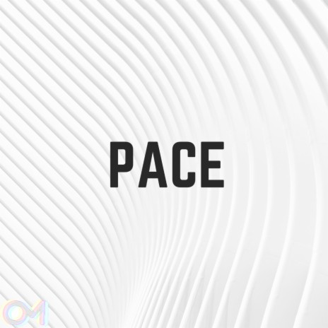 PACE | Boomplay Music