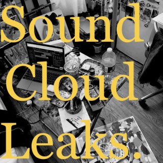 Sound Cloud Leaks