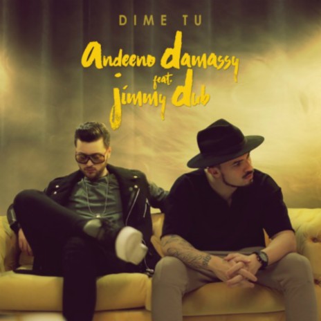 Dime Tu ft. Jimmy Dub | Boomplay Music