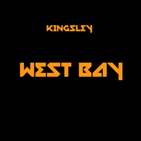 West Bay | Boomplay Music