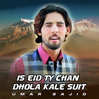 Is Eid Ty Chan Dhola Kale Suit