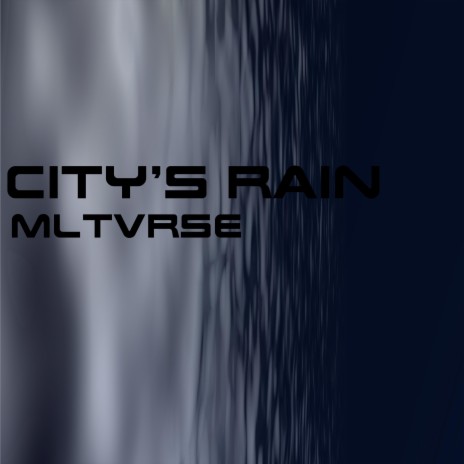 City's Rain | Boomplay Music