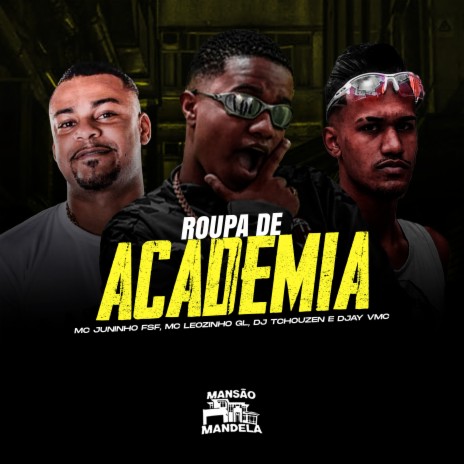 Roupa de Academia (feat. DJAY VMC) | Boomplay Music