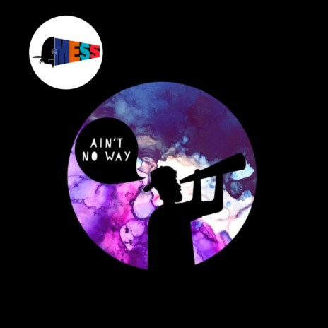 Ain't No Way | Boomplay Music