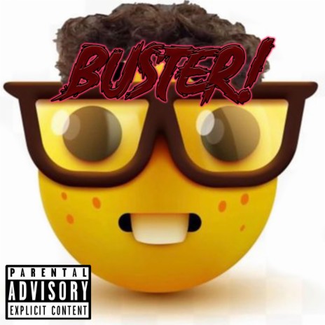 BUSTER! | Boomplay Music