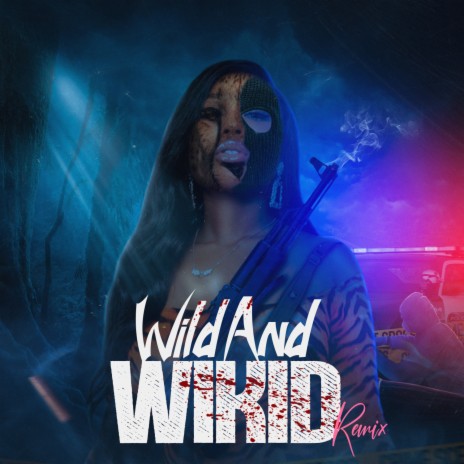 WILD & WIKID (REMIX) ft. Kash Promise Move | Boomplay Music