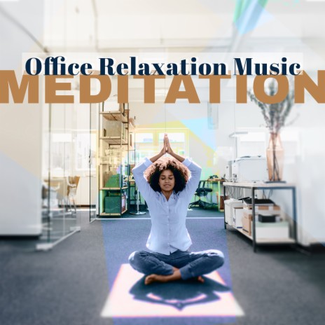 Mindfulness at Work | Boomplay Music