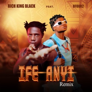 Ife Anyi (Remix)